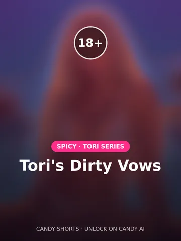 Tori’s Dirty Vows – Candy Shorts series poster